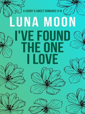 cover image of I've Found the One I Love